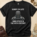 Stuck In 14th Century T-Shirt