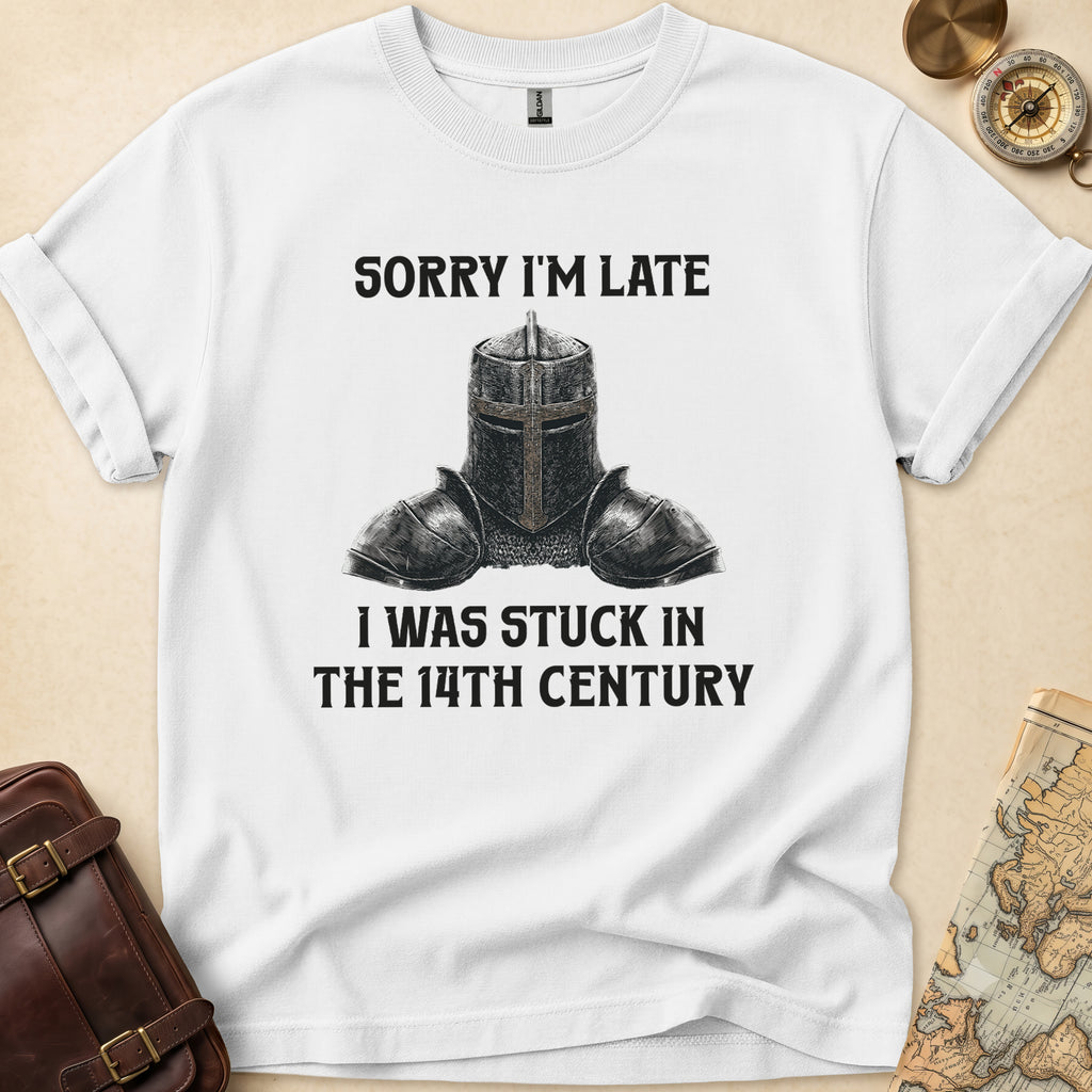 Stuck In 14th Century T-Shirt