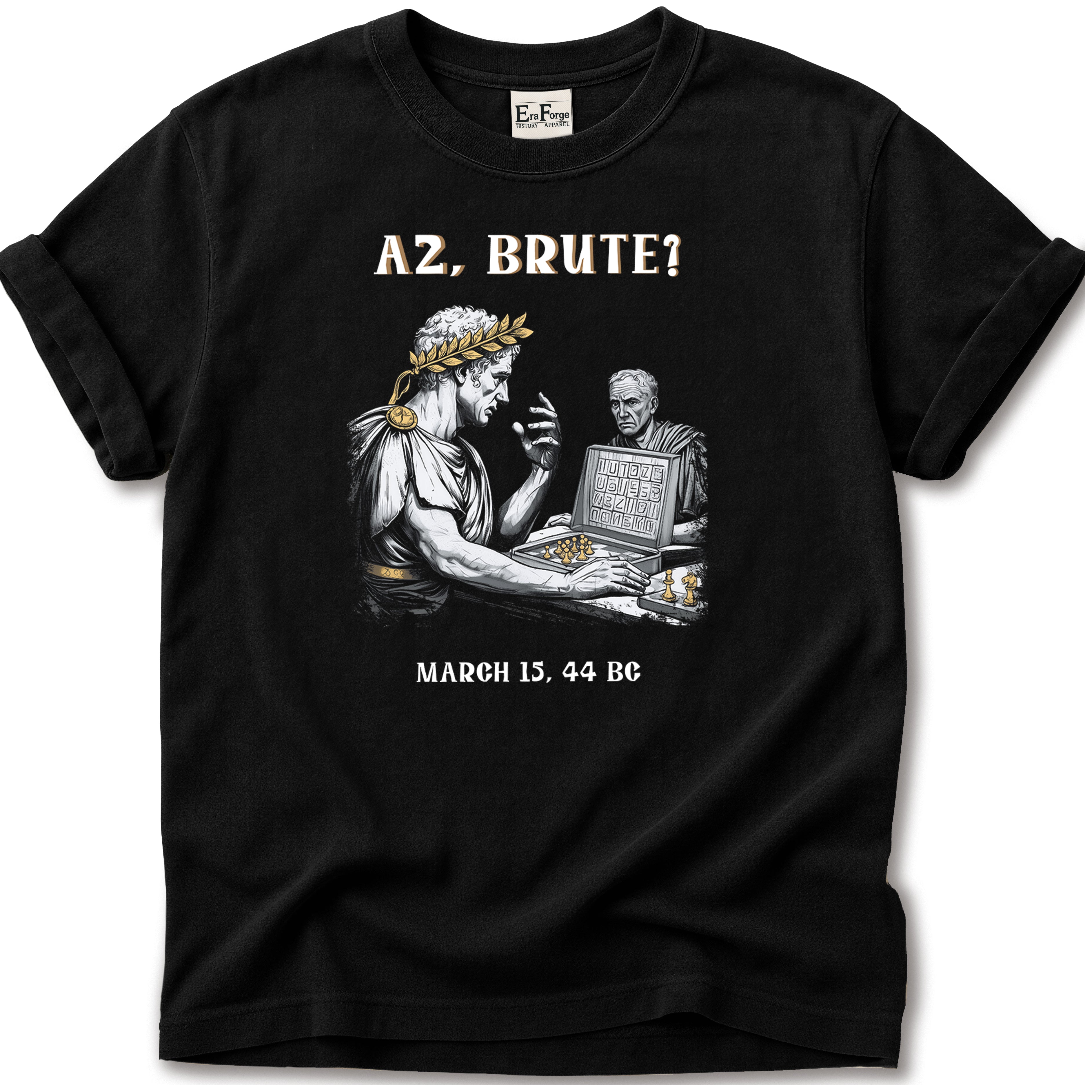 Et Tu Brute Caesar T-Shirt