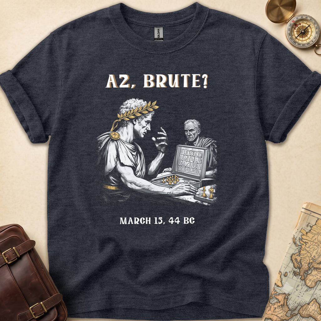 Et Tu Brute Caesar T-Shirt