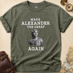 Alexander the Great Again T-Shirt