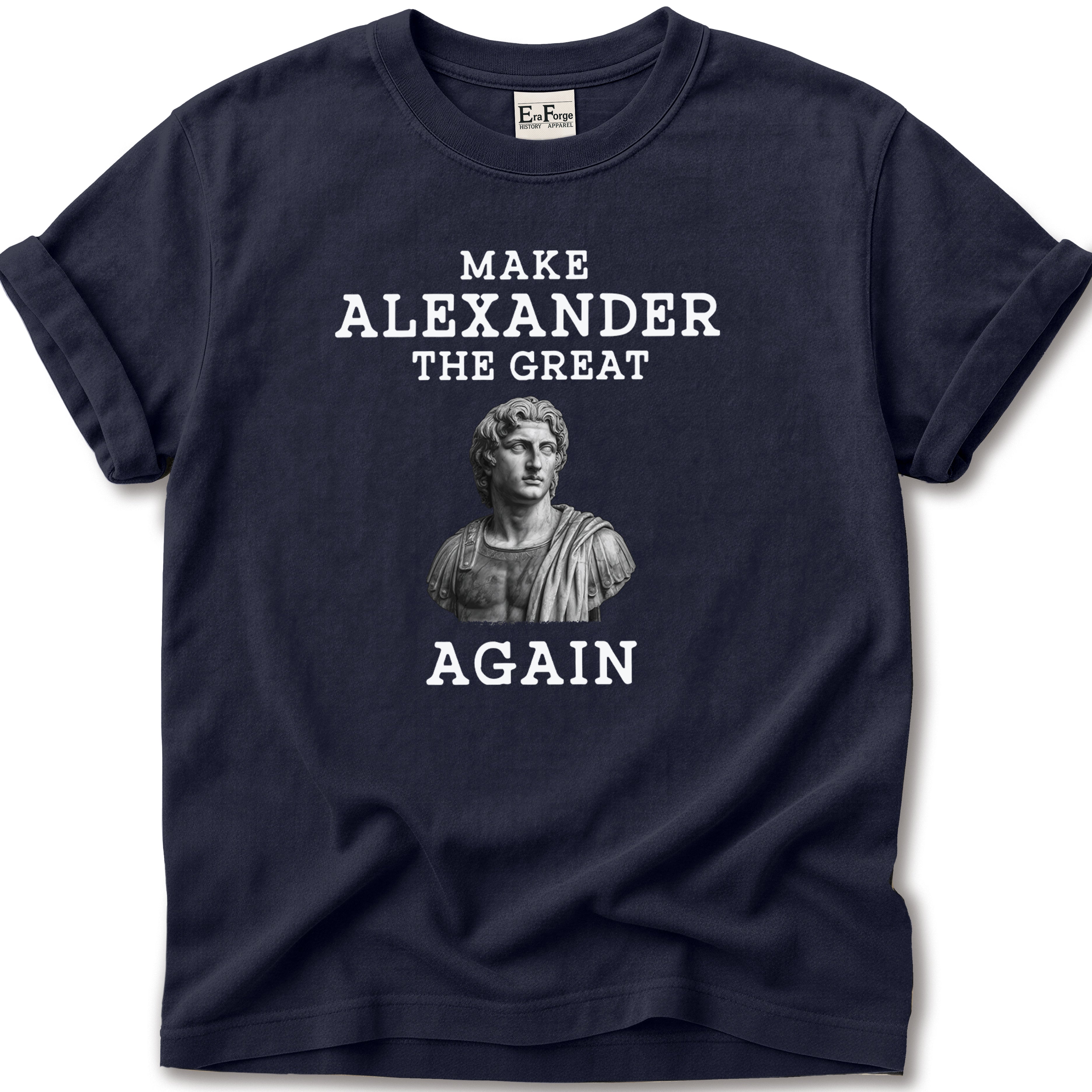 Alexander the Great Again T-Shirt