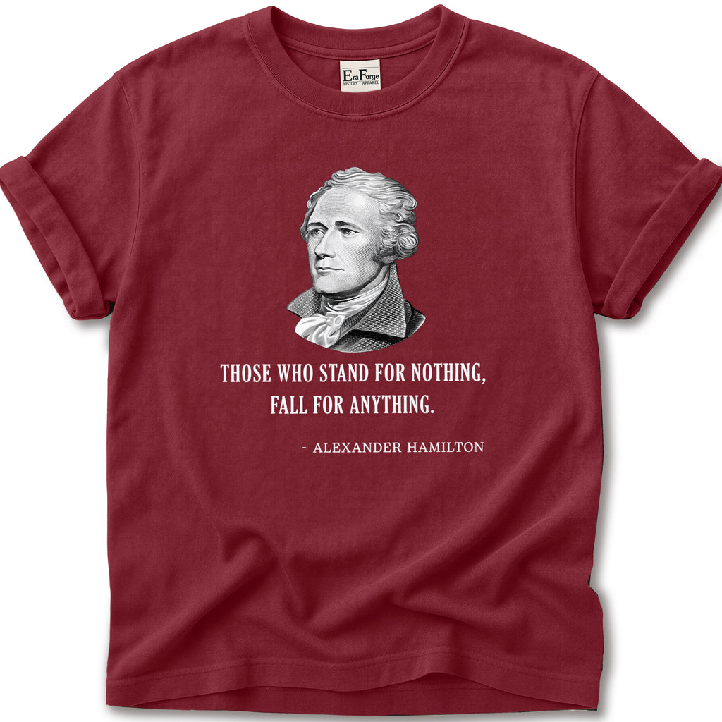 Stand for Nothing Hamilton T-Shirt