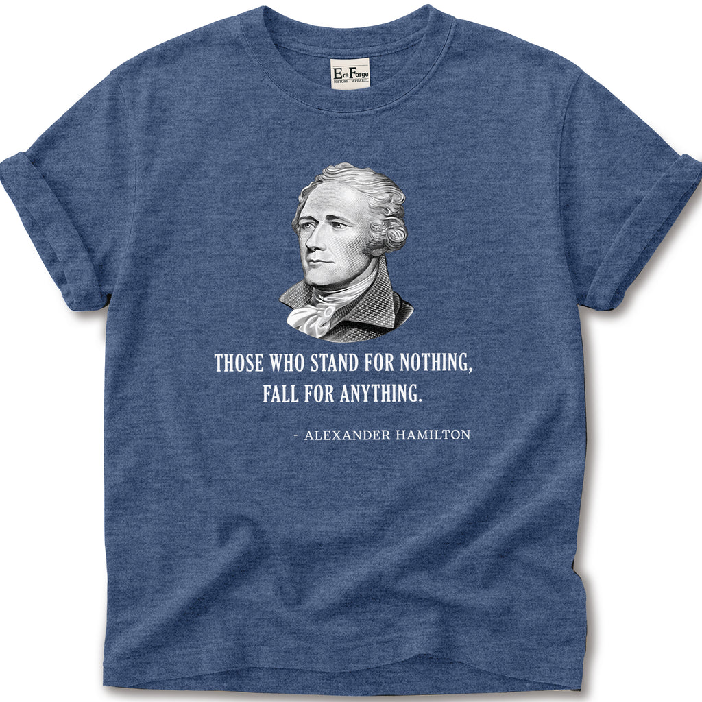Stand for Nothing Hamilton T-Shirt