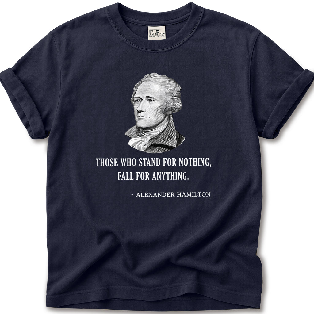 Stand for Nothing Hamilton T-Shirt
