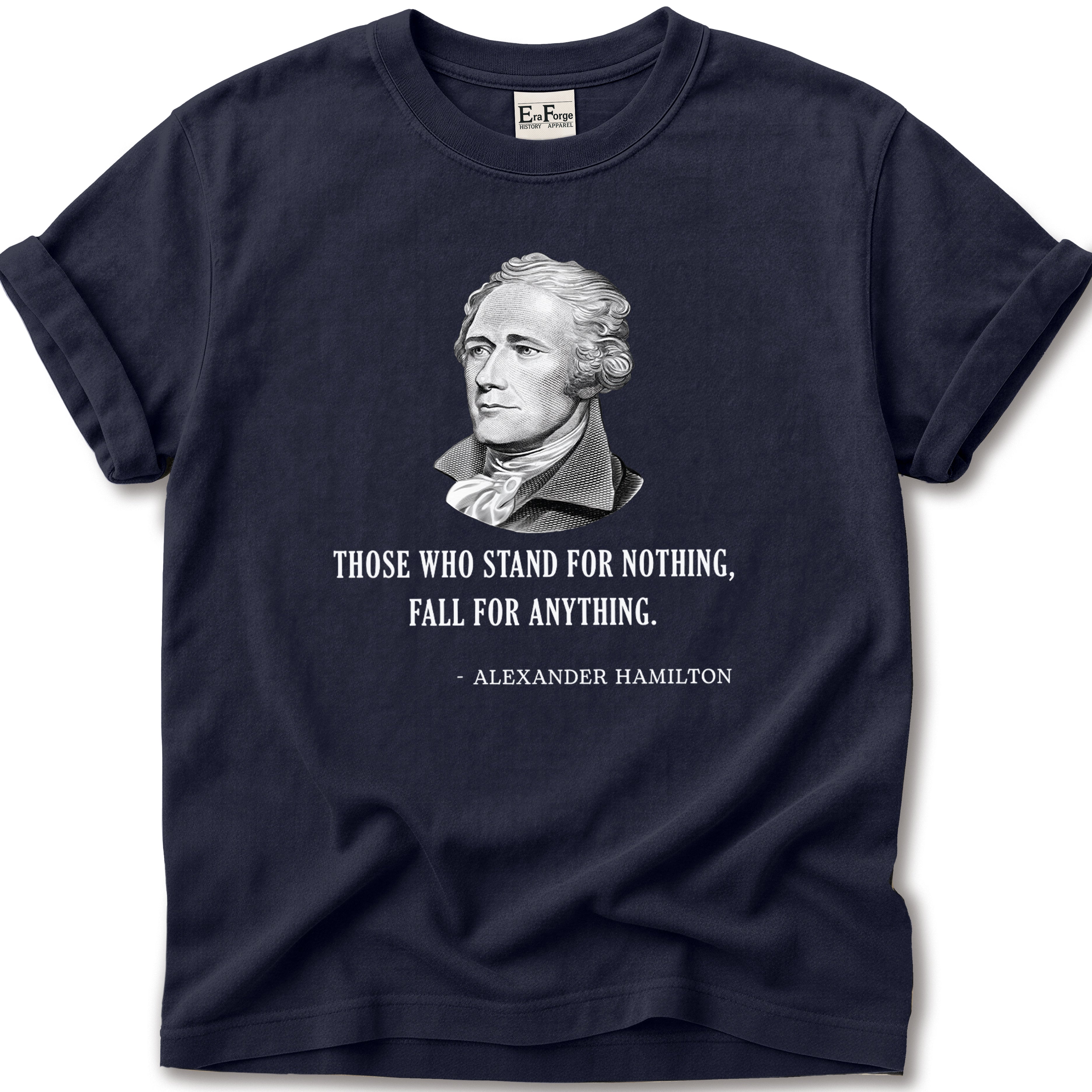 Stand for Nothing Hamilton T-Shirt