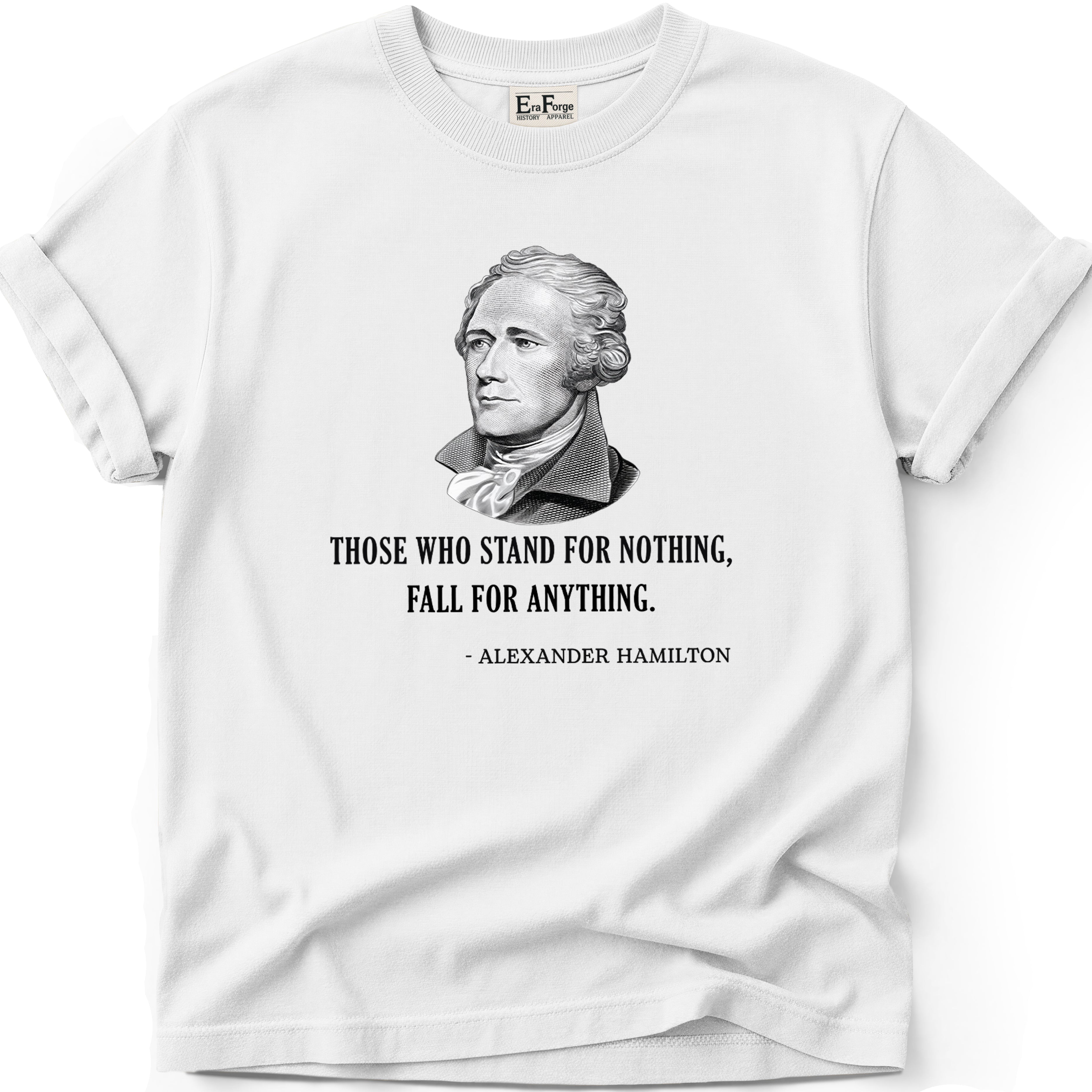 Stand for Nothing Hamilton T-Shirt