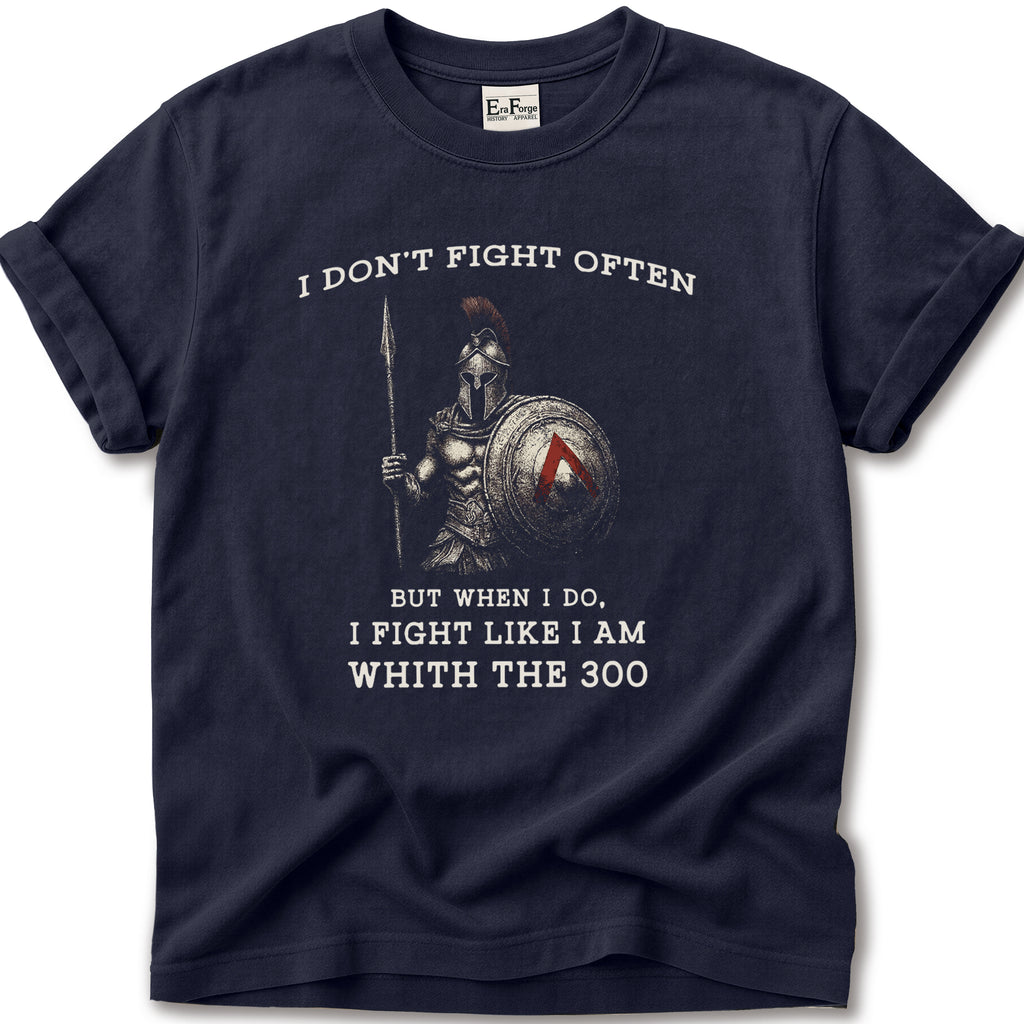 Fight Like The 300 T-Shirt