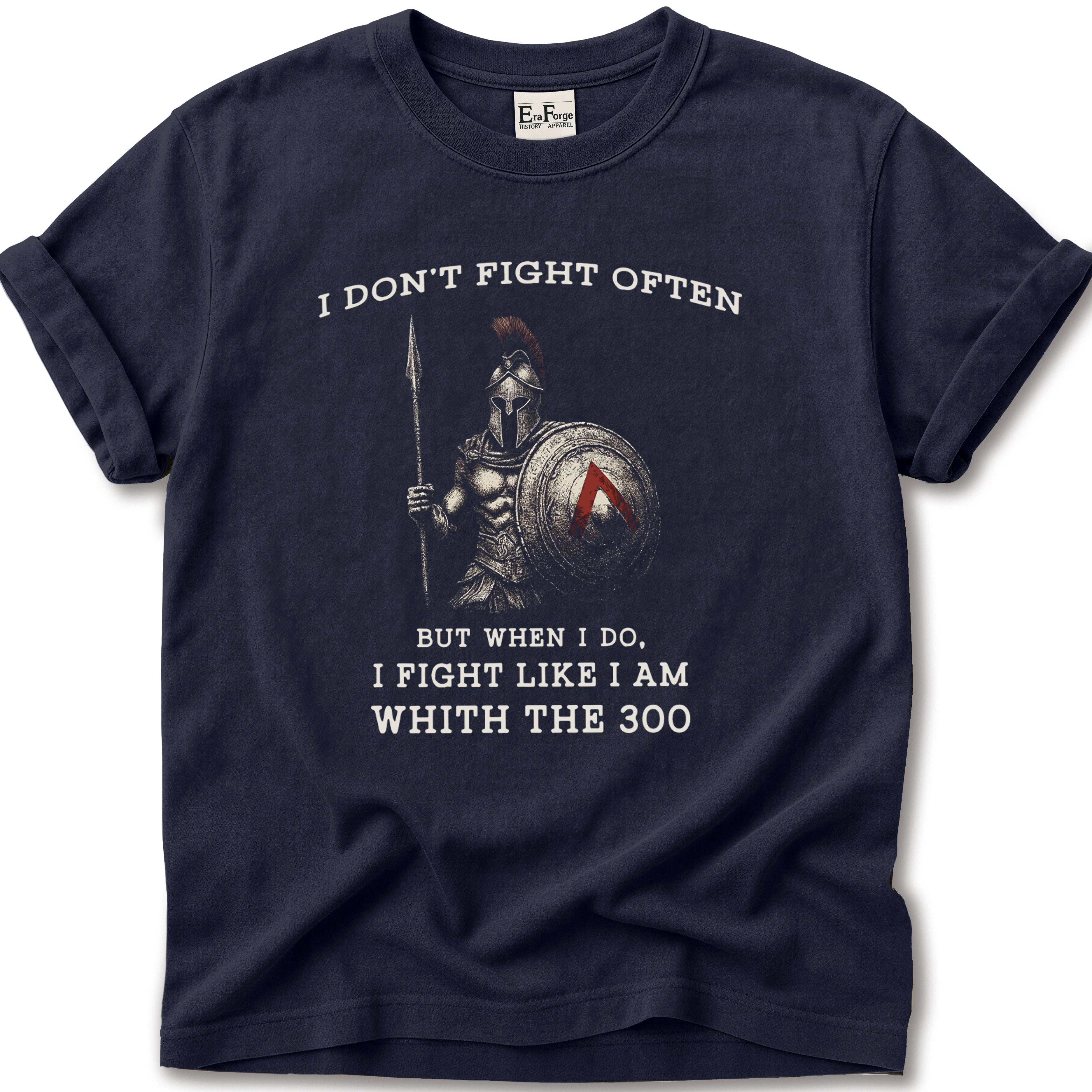 Fight Like The 300 T-Shirt
