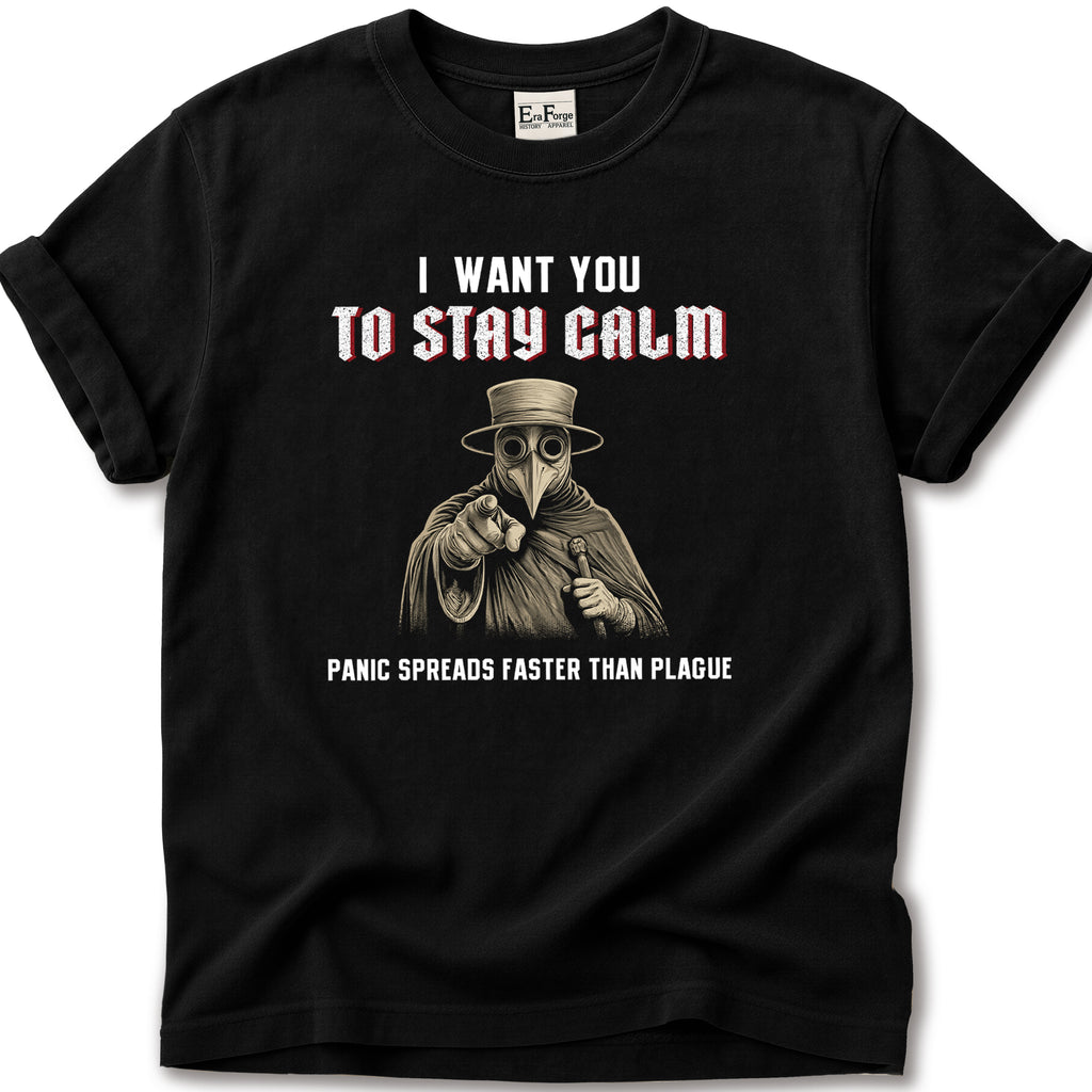 Plague Doctor Stay Calm T-Shirt