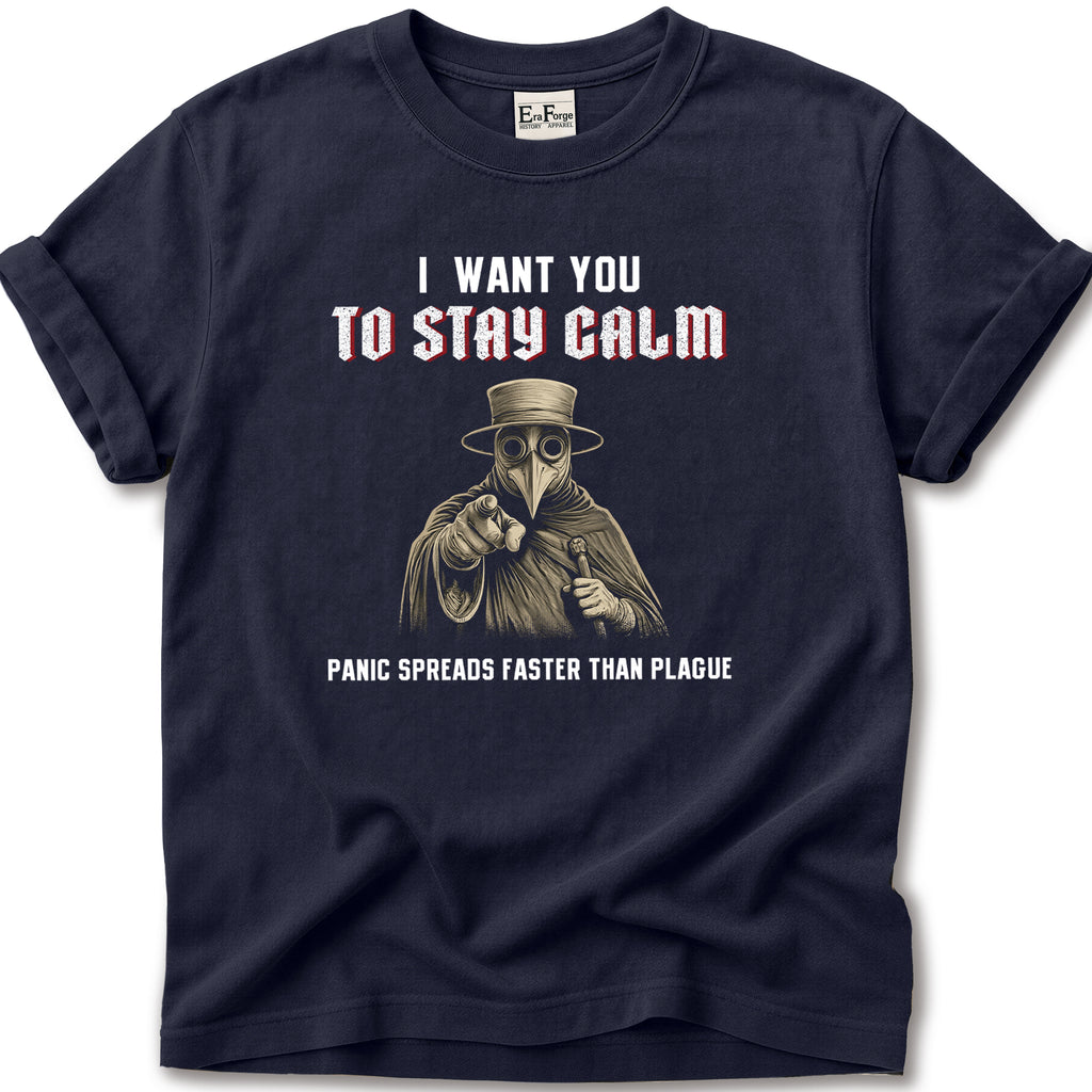 Plague Doctor Stay Calm T-Shirt