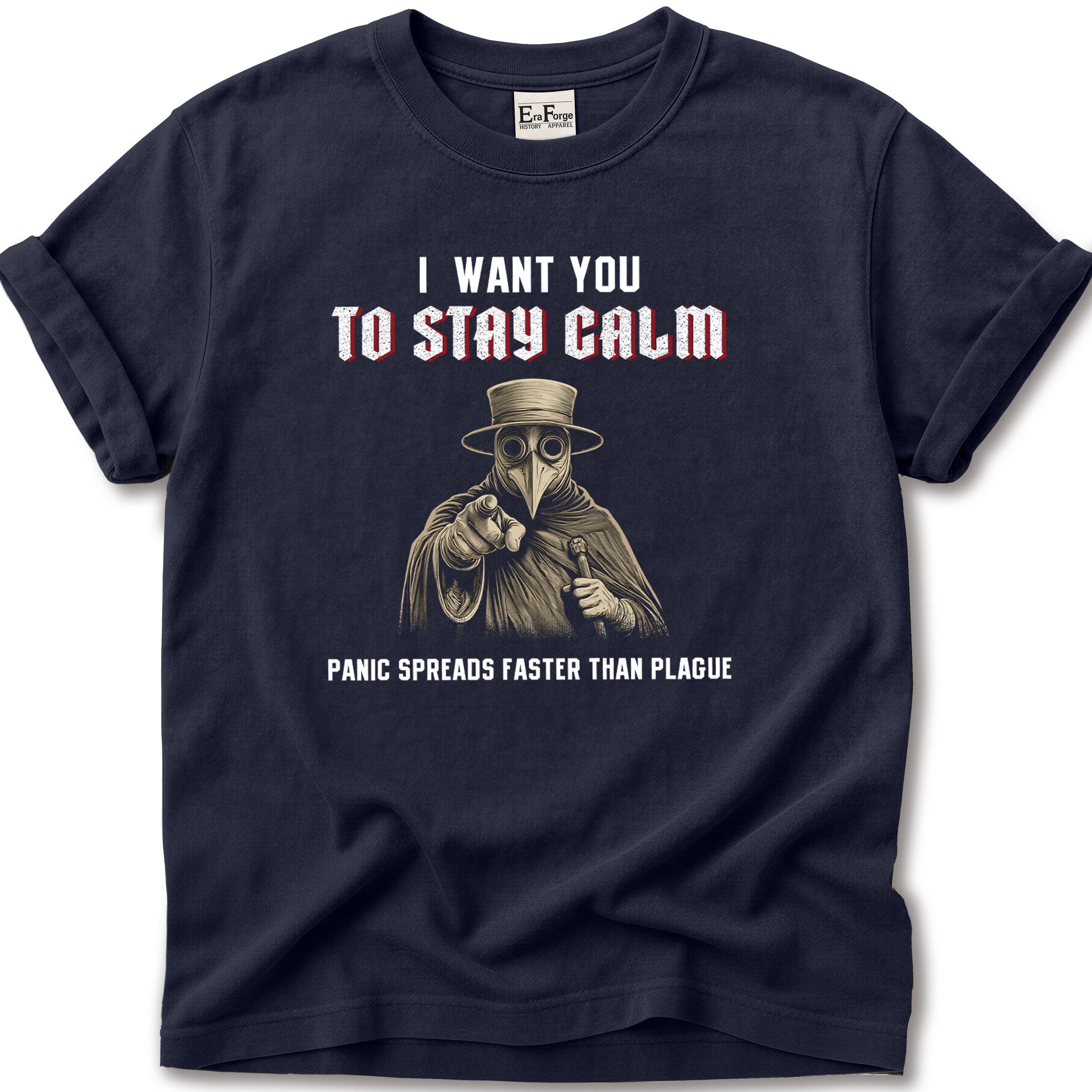 Plague Doctor Stay Calm T-Shirt