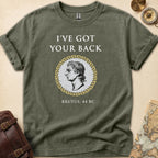Brutus Got Your Back T-Shirt