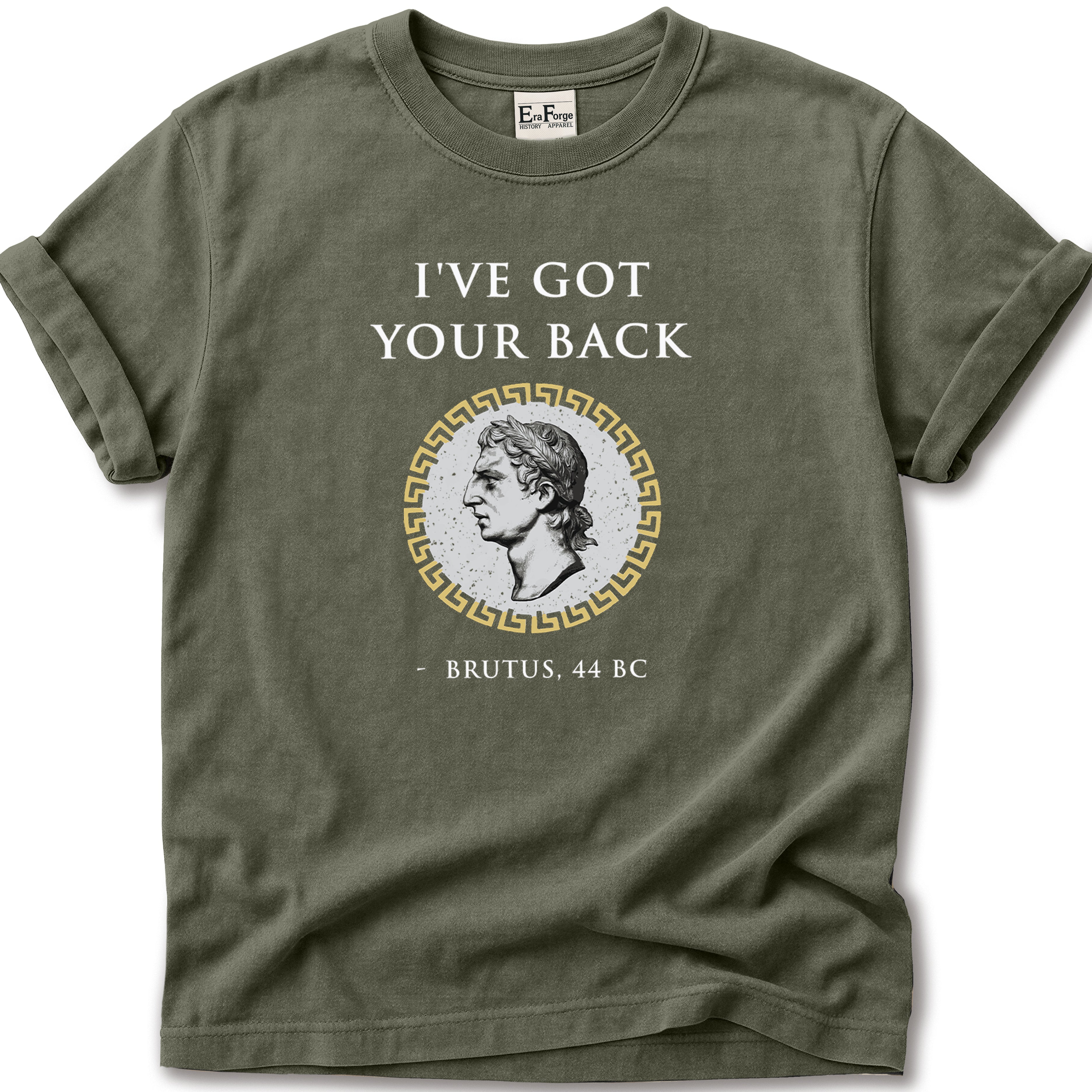 Brutus Got Your Back T-Shirt