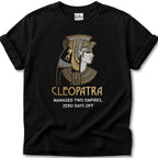 Cleopatra Two Empires Funny T-Shirt