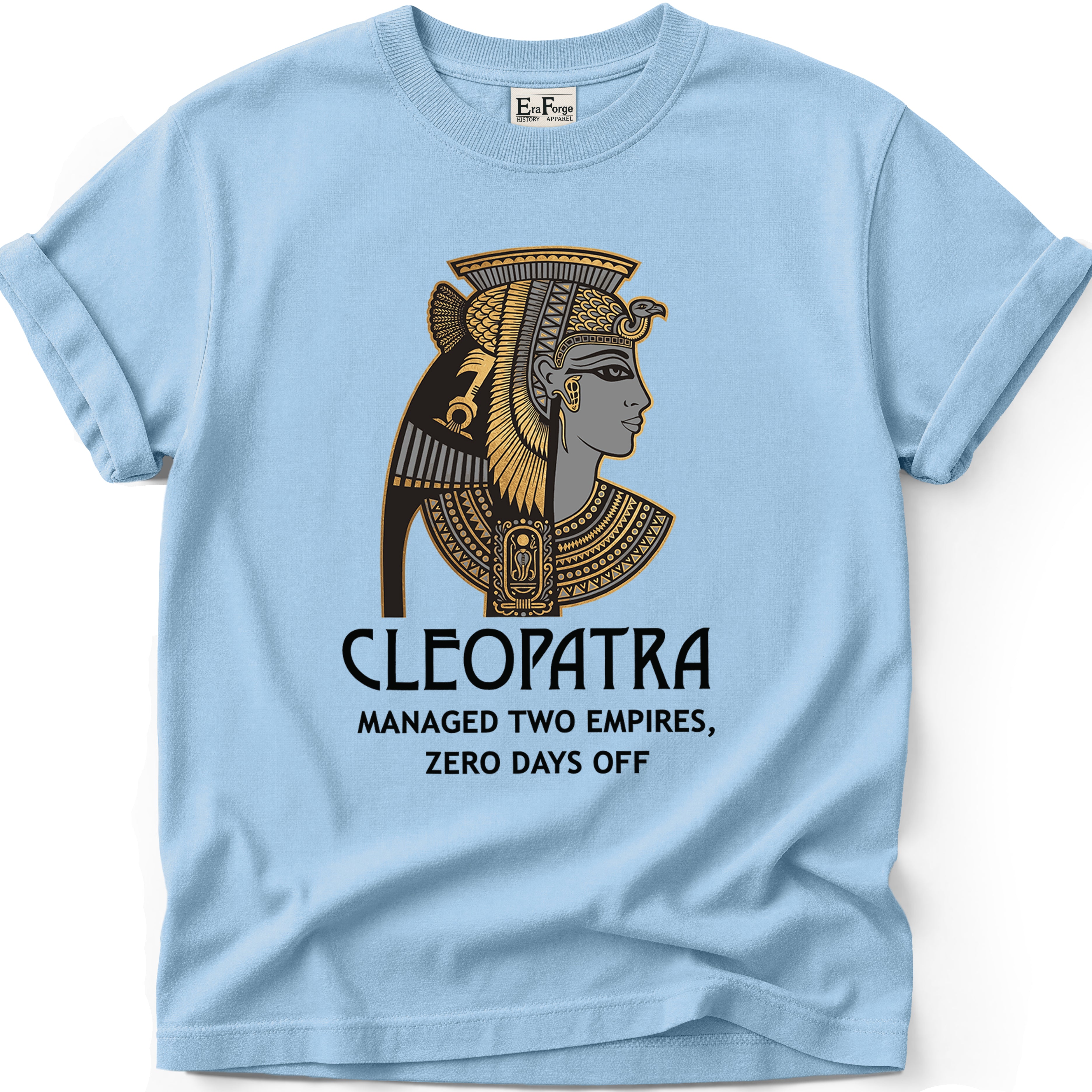 Cleopatra Two Empires Funny T-Shirt
