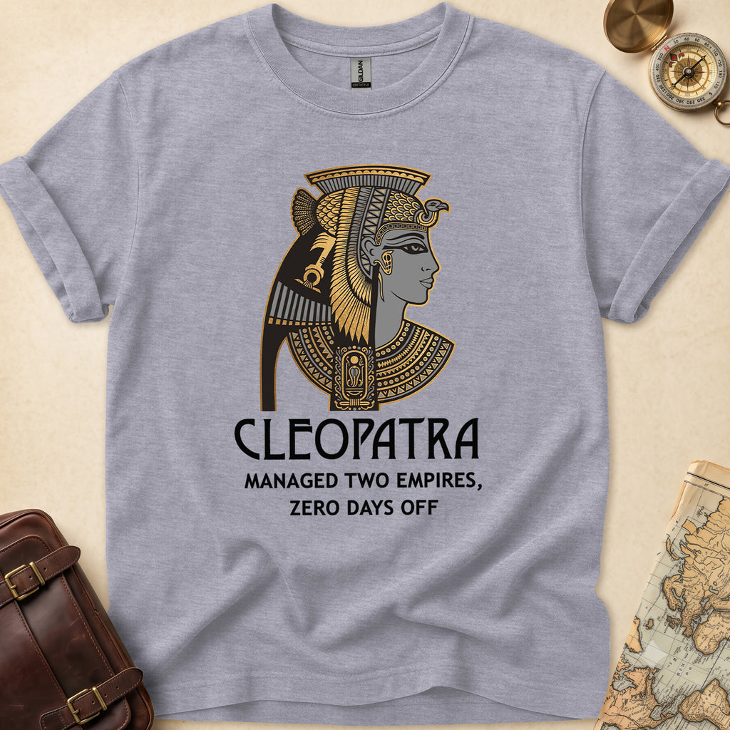 Cleopatra Two Empires Funny T-Shirt