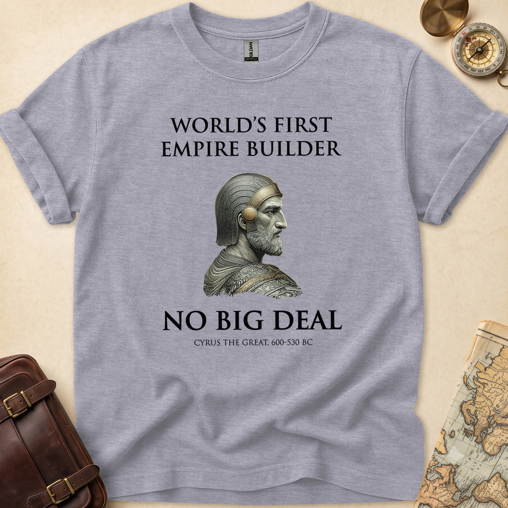 Cyrus First Empire Builder T-Shirt