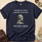 Cyrus First Empire Builder T-Shirt