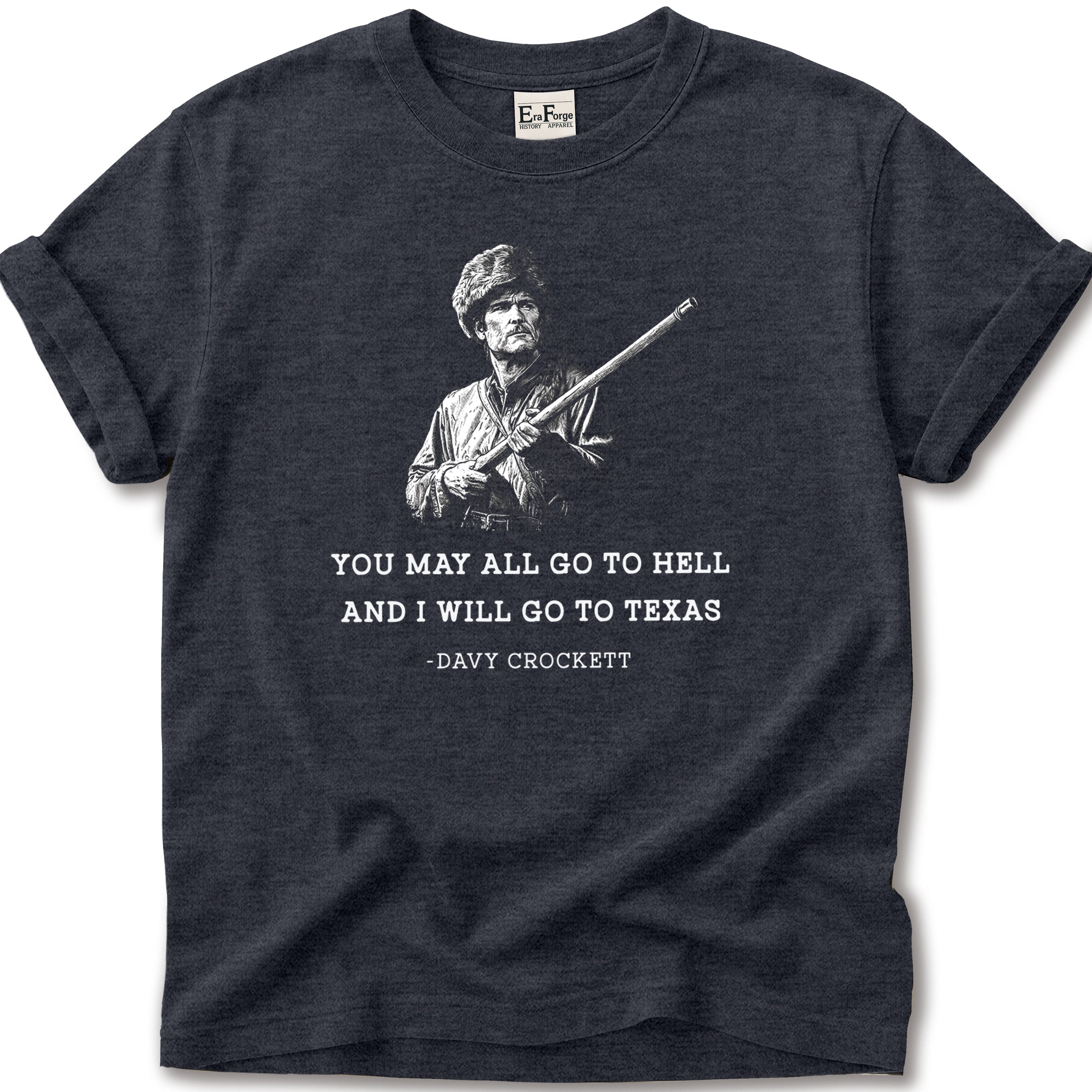 Davy Crockett Go Texas T-Shirt
