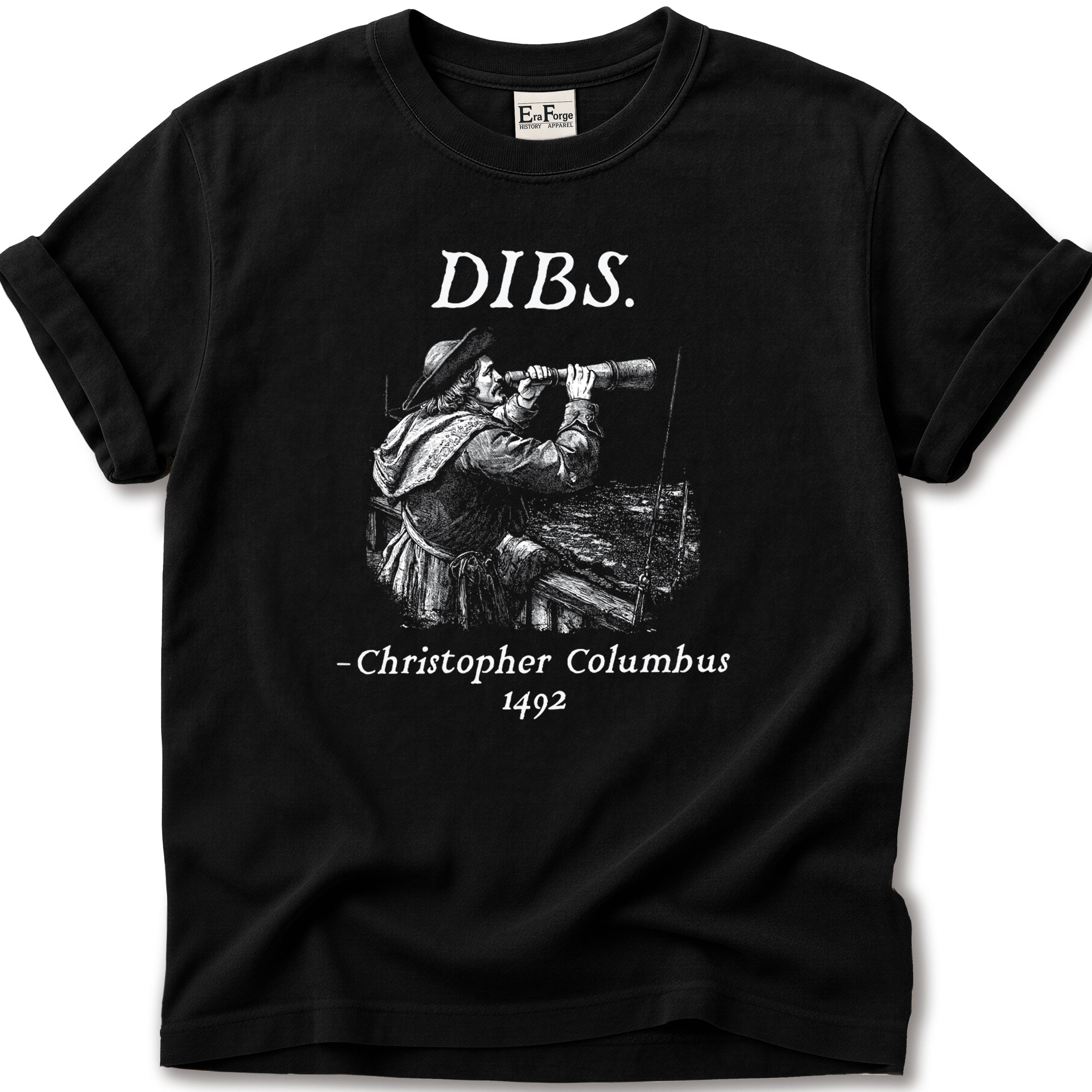 Christopher Columbus Dibs T-Shirt