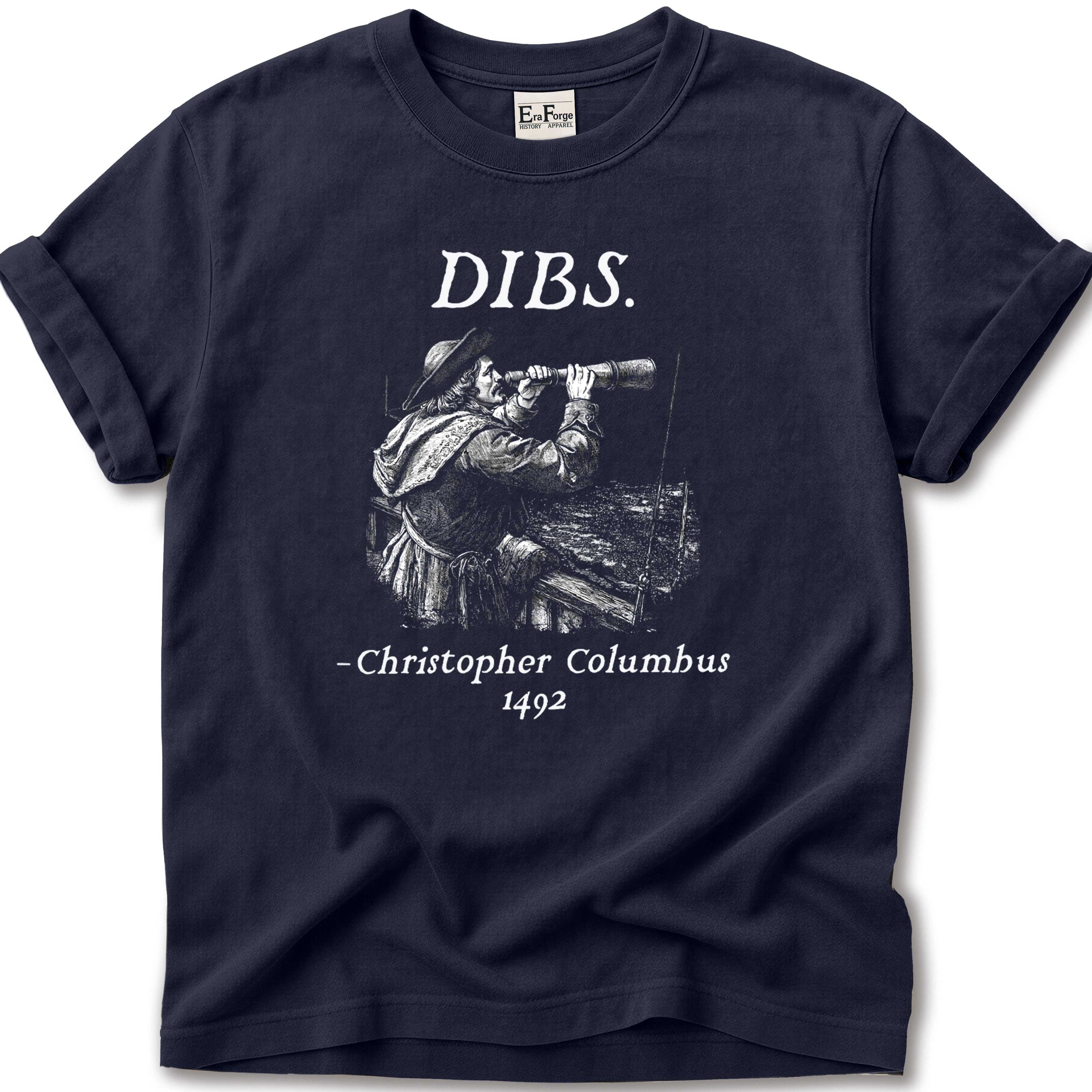 Christopher Columbus Dibs T-Shirt
