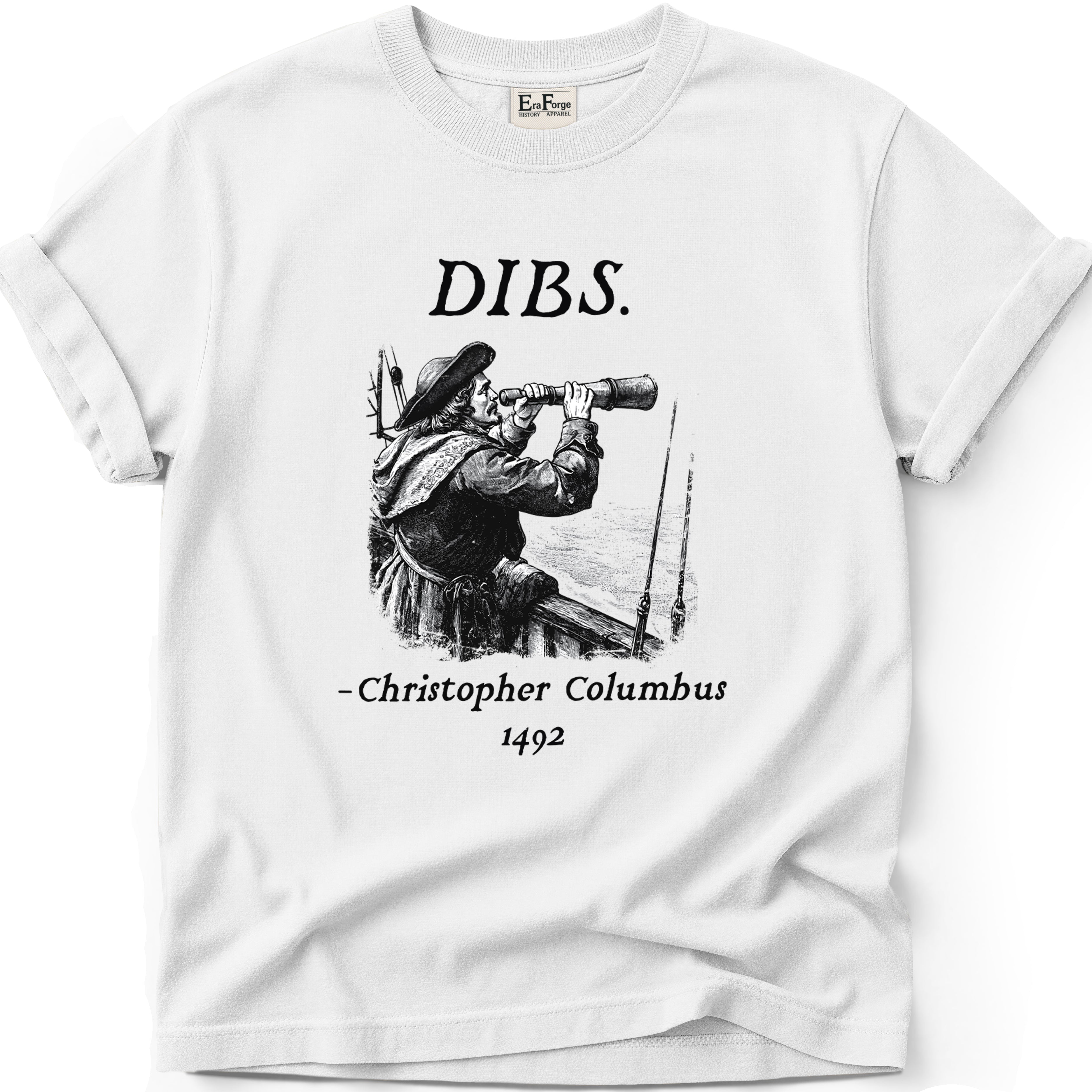 Christopher Columbus Dibs T-Shirt