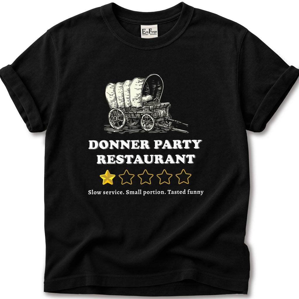 Donner Party Restaurant Review T-Shirt