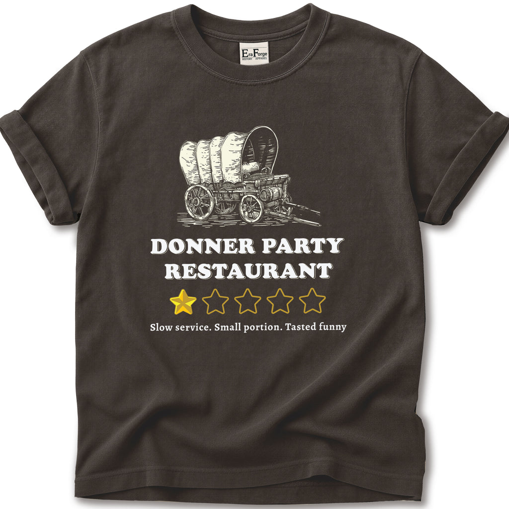 Donner Party Restaurant Review T-Shirt