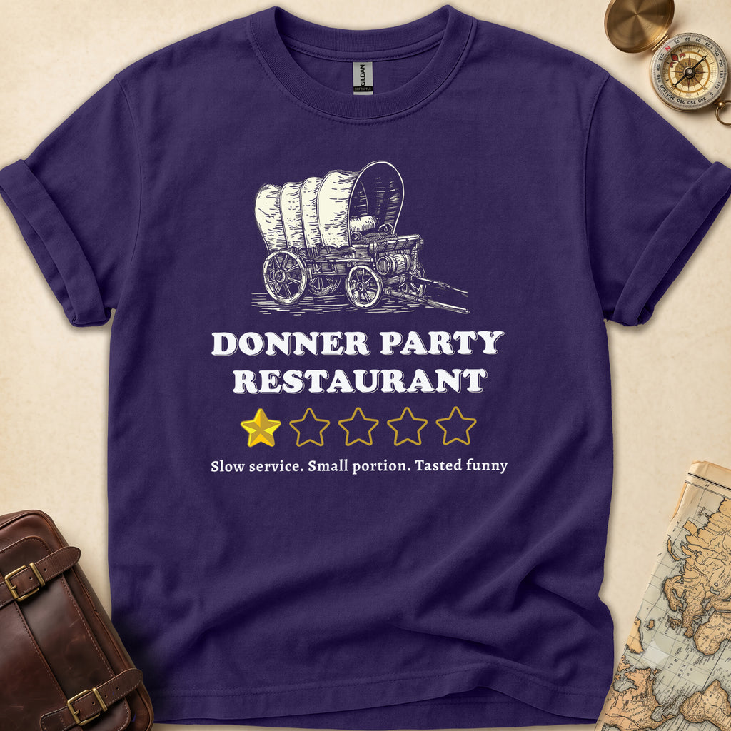 Donner Party Restaurant Review T-Shirt