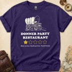 Donner Party Restaurant Review T-Shirt