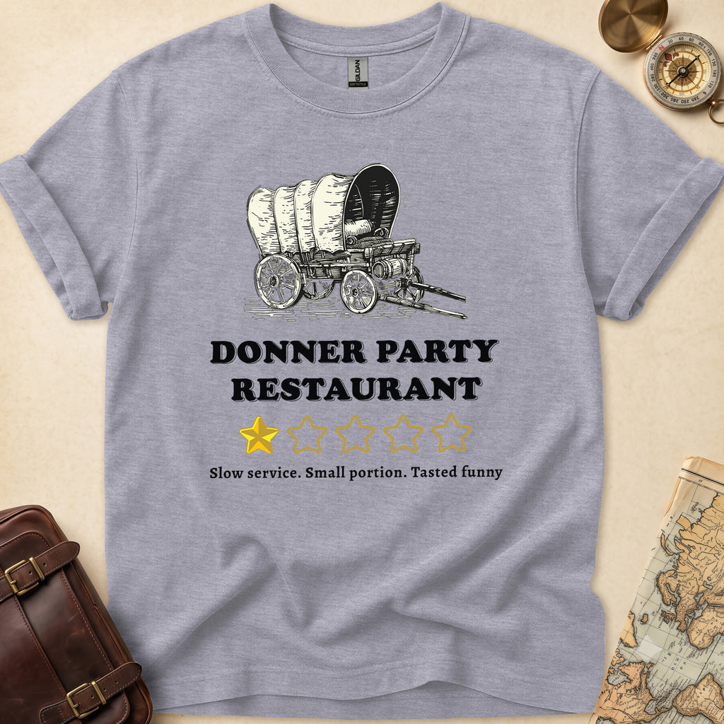 Donner Party Restaurant Review T-Shirt
