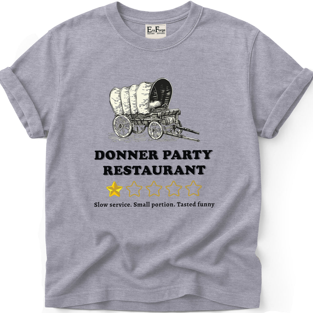 Donner Party Restaurant Review T-Shirt
