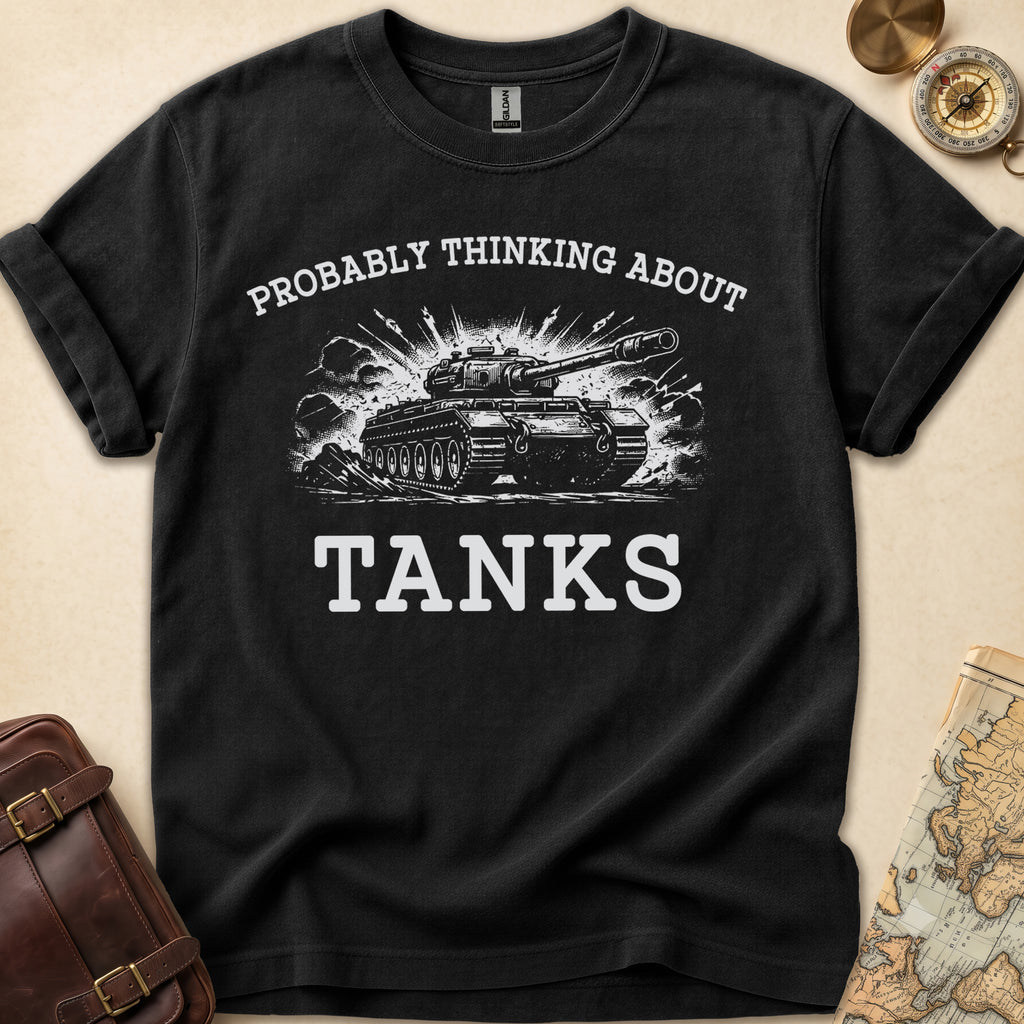 Thinking About Tanks T-Shirt