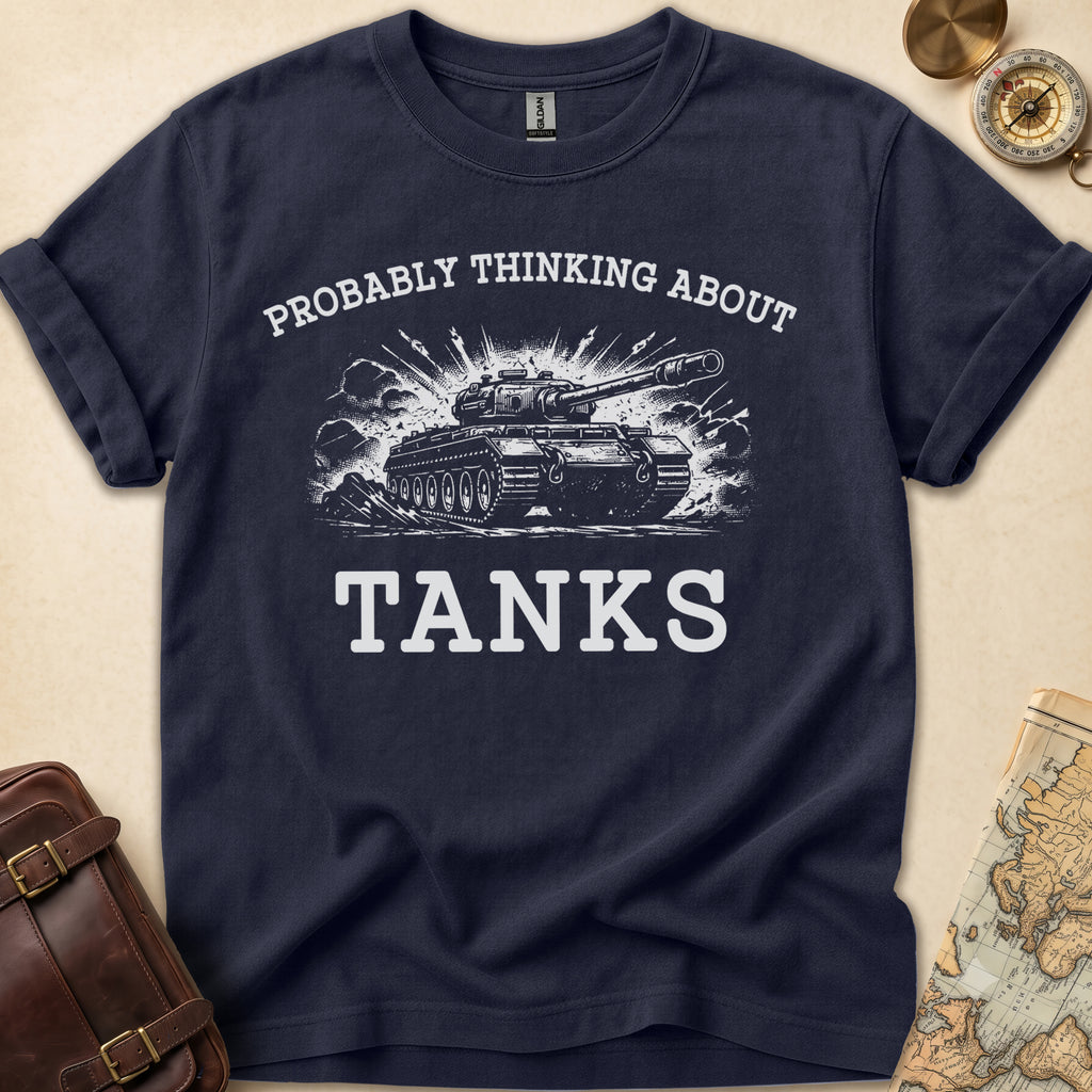 Thinking About Tanks T-Shirt