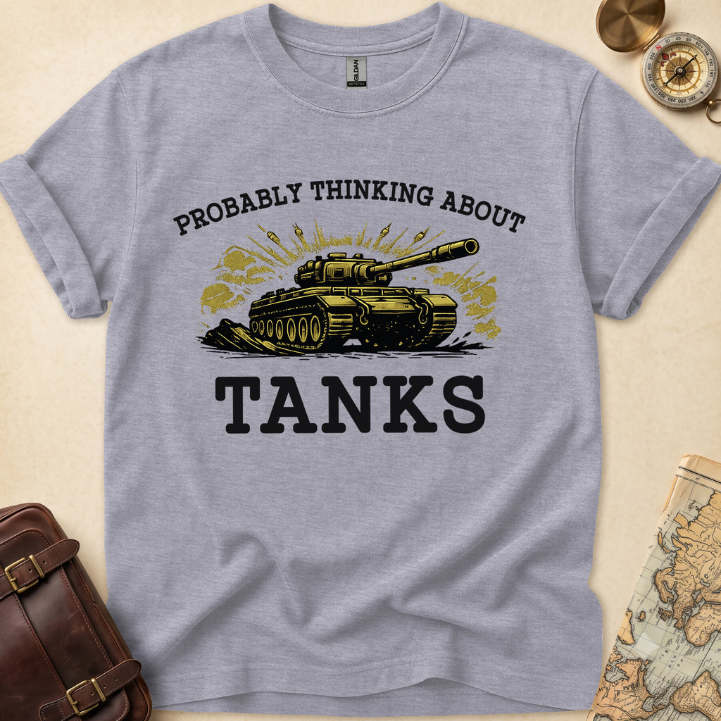 Thinking About Tanks T-Shirt