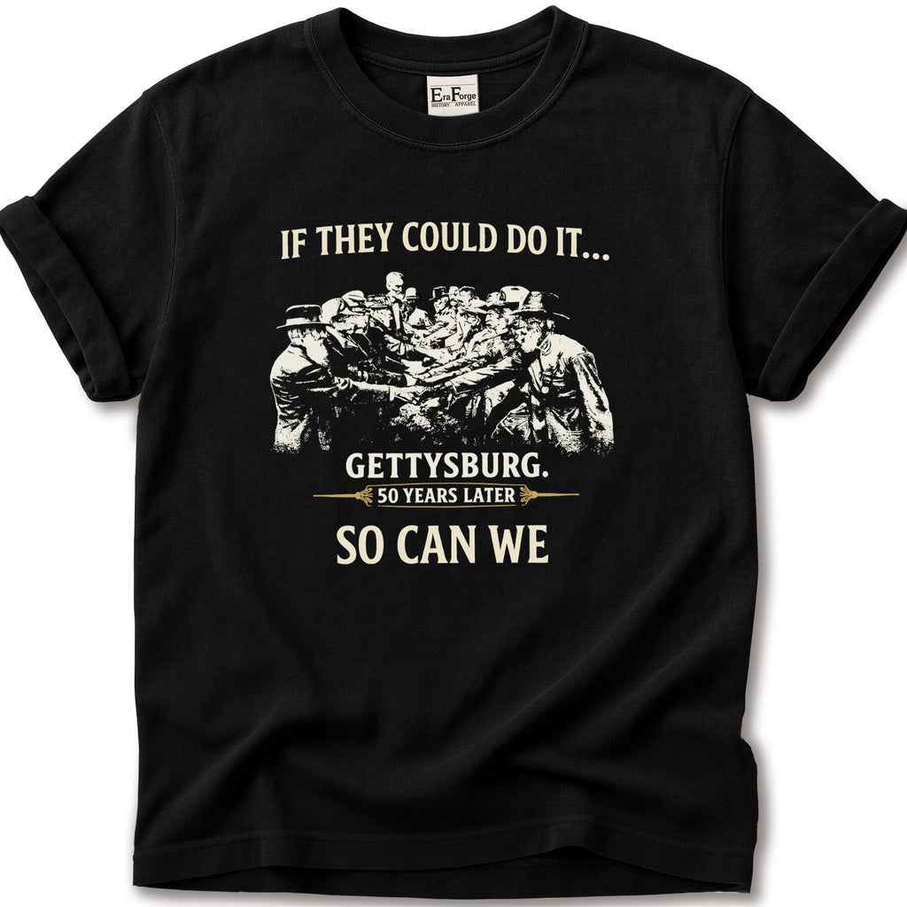Gettysburg So Can We T-Shirt