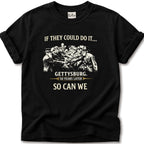 Gettysburg So Can We T-Shirt