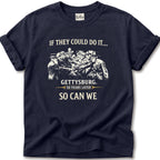 Gettysburg So Can We T-Shirt