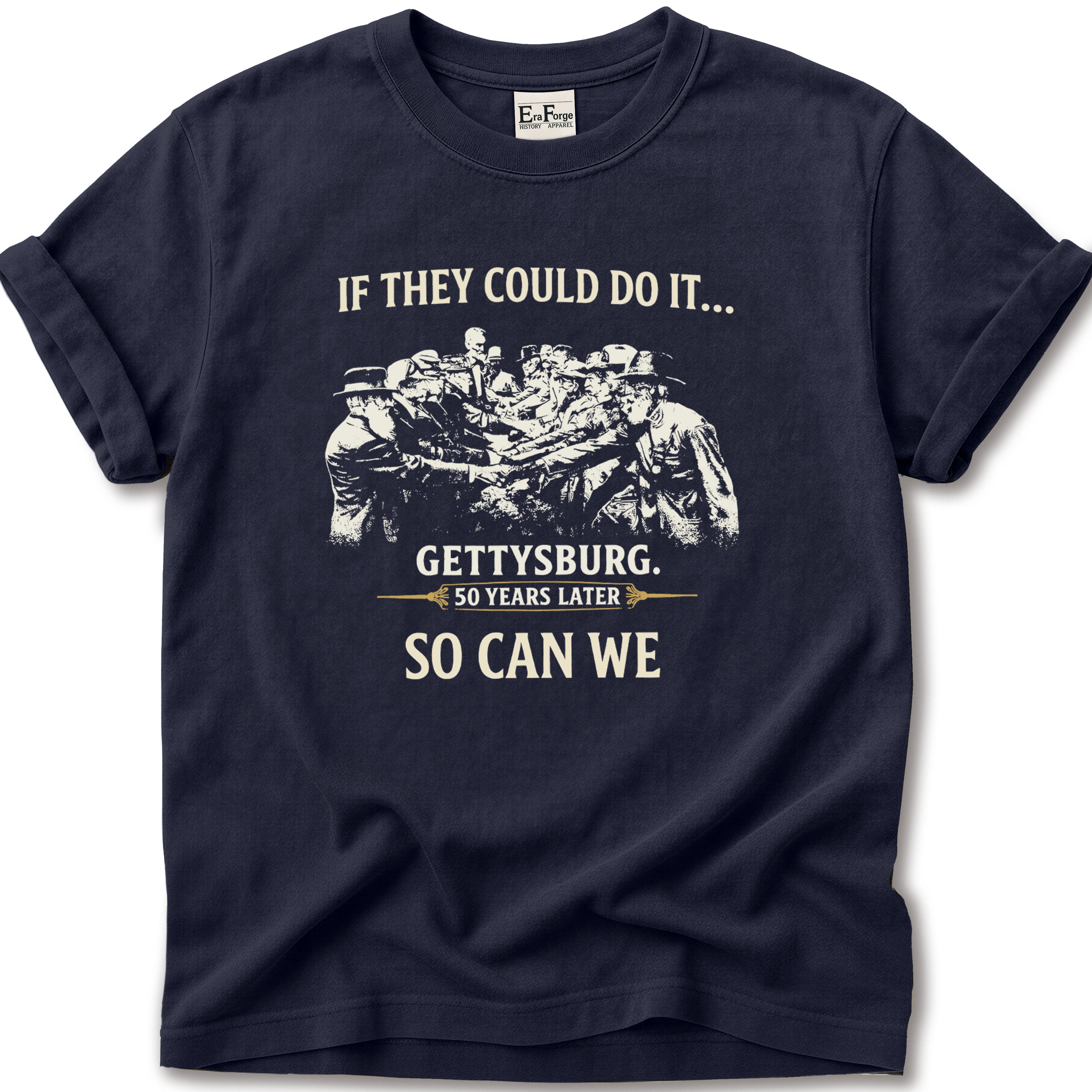 Gettysburg So Can We T-Shirt
