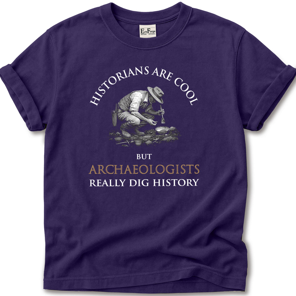 Archaeologists Dig History T-Shirt