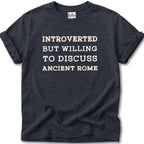 Discuss Ancient Rome Funny T-Shirt