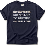 Discuss Ancient Rome Funny T-Shirt