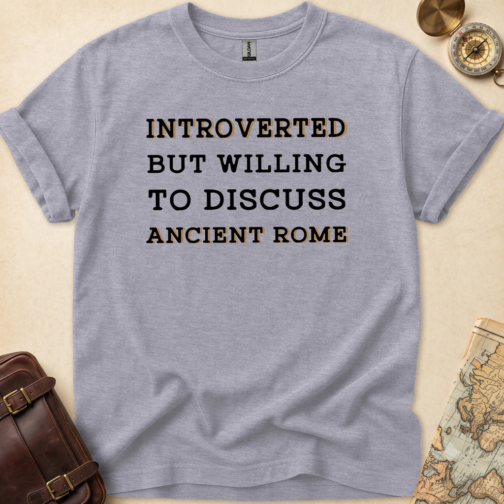 Discuss Ancient Rome Funny T-Shirt