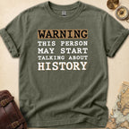 Warning History Talker T-Shirt
