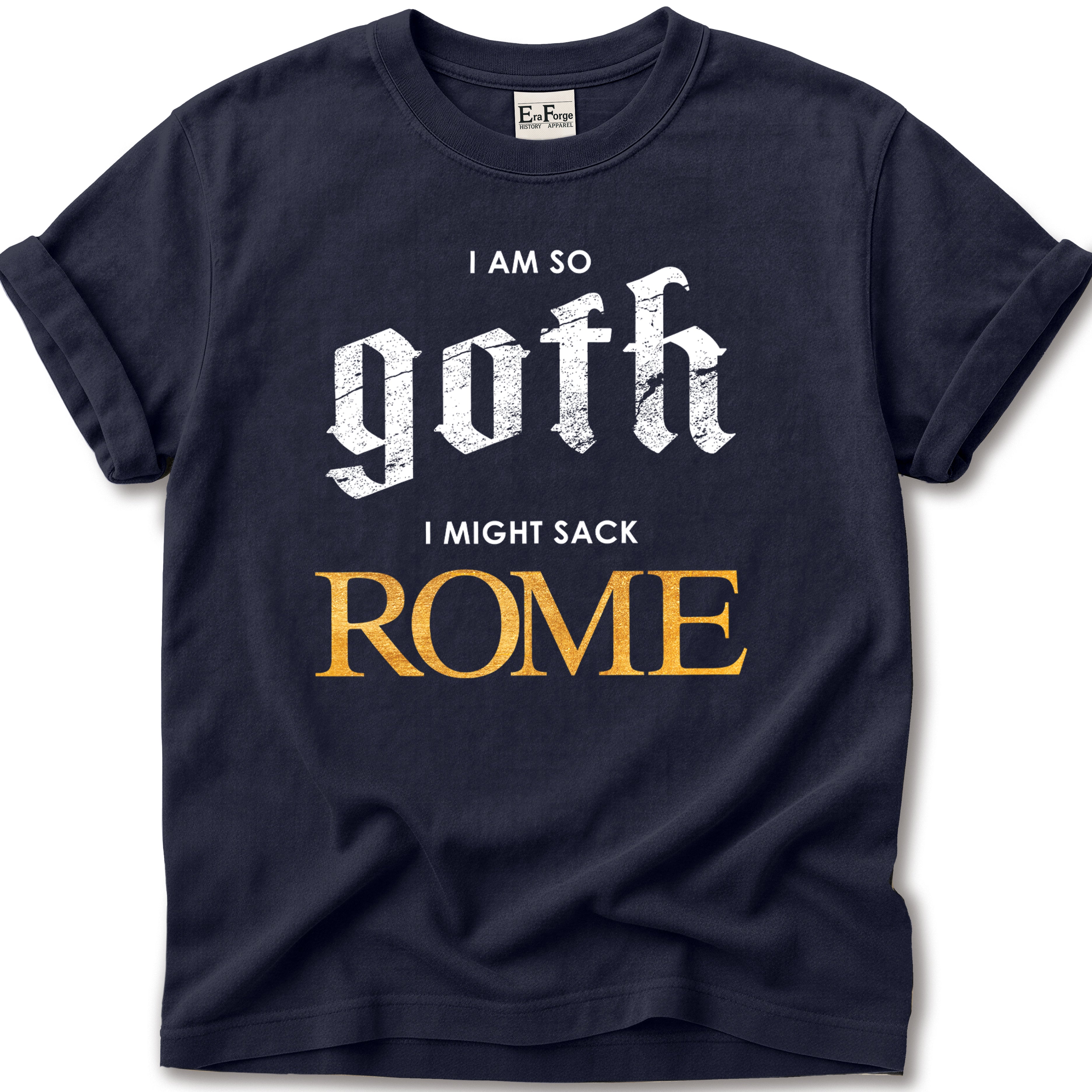 So Goth Sack Rome T-Shirt