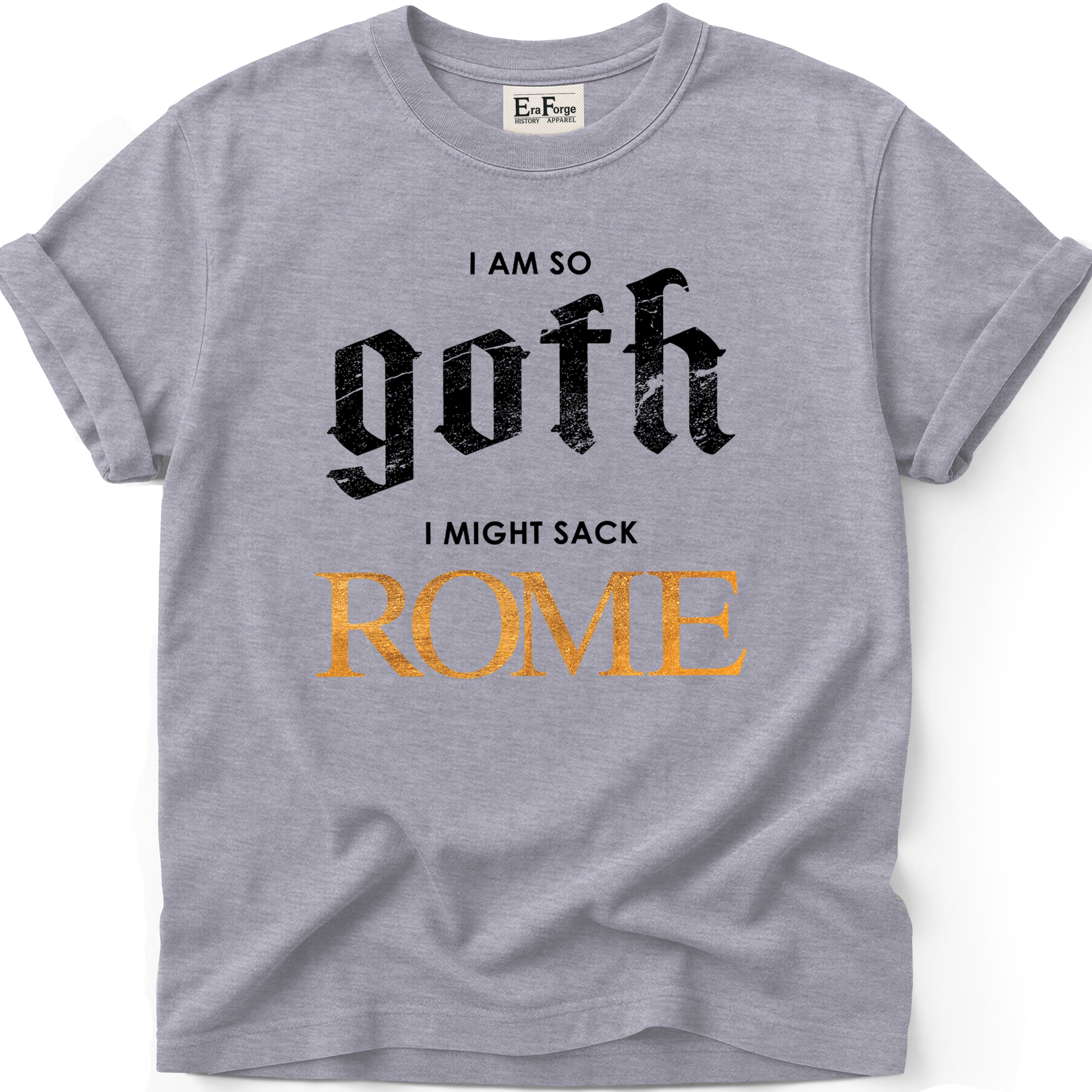 So Goth Sack Rome T-Shirt