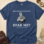 Julius Caesar Stab Me T-Shirt