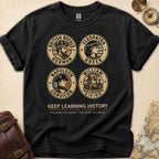 Learning History T-Shirt