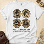 Learning History T-Shirt